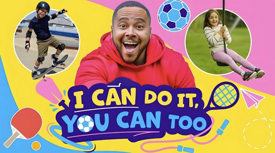 BBC儿童运动启蒙节目《ICanDoIt，YouCanToo(全两季)》-十一网创